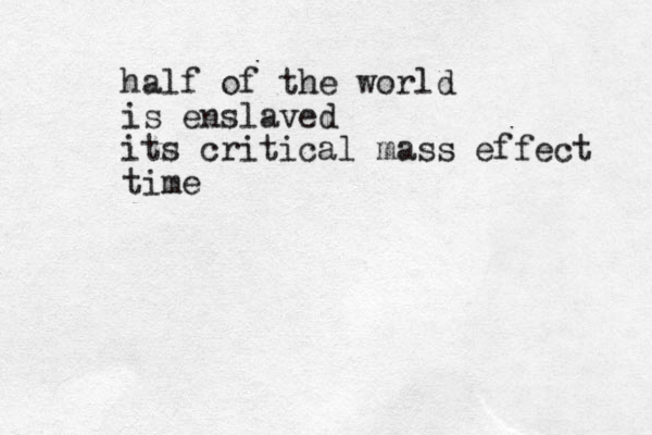 half of the world is enslaved its critical mass effect time