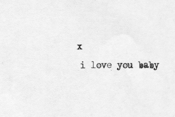x i love you baby 