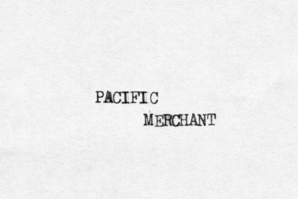 PACIFIC MERCHANT