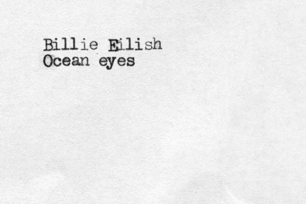 Billie Eilish Ocean eyes