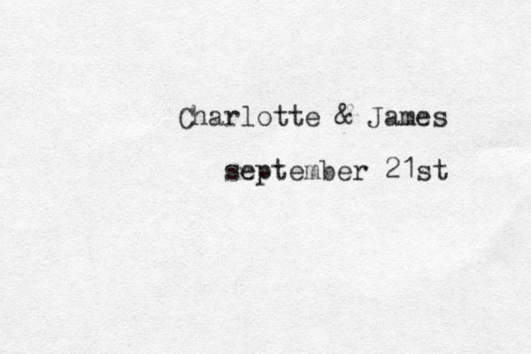 Charlotte & James september 21st