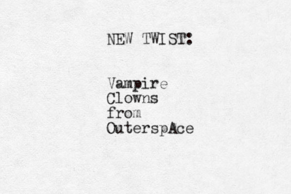 NEW TWIST: Vampire Clowns from OuterspAce