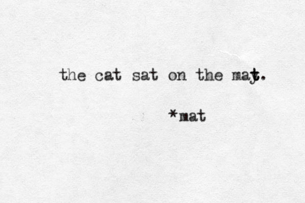 the cat sat on the may t t t. *mat