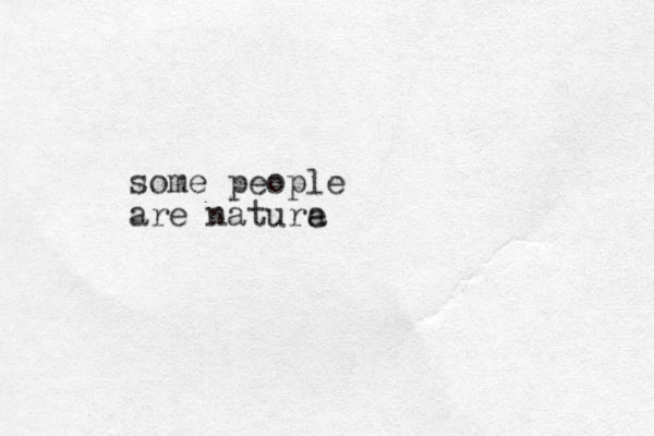 some people are natura e