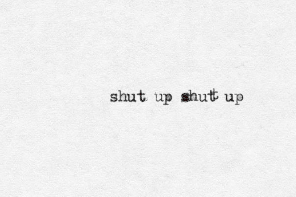 shut up shut up t