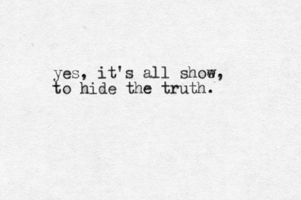 yes, it's all shoe w, to hide the truth.