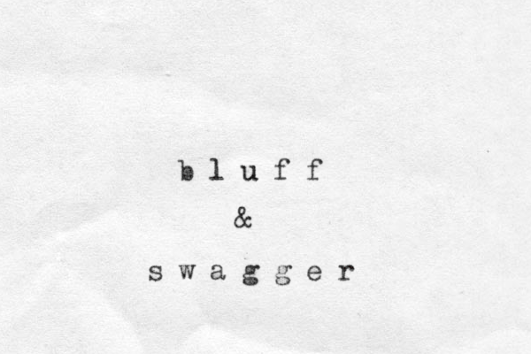 b l u l u f f & s w a g g e r 