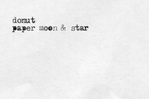 donut paper moon & star