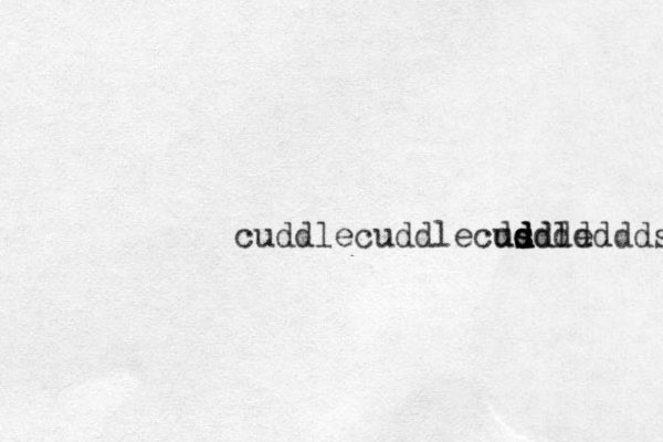 cuddlecuddlecusdle d d d s dddddddds 