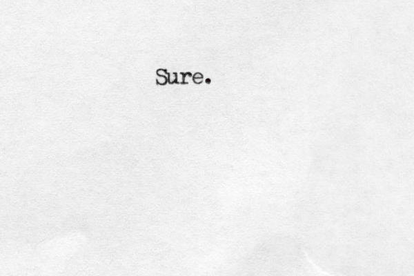 Sure. 