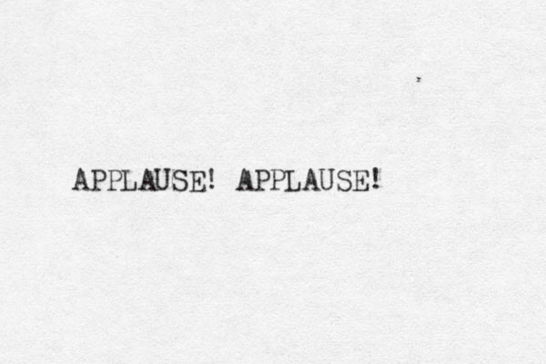 APPLAUSE! APPLAUSE!