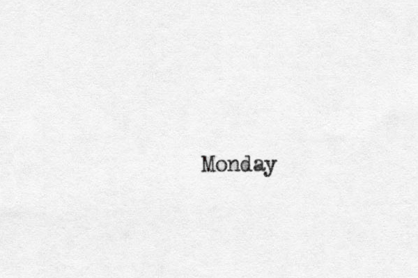 Monday