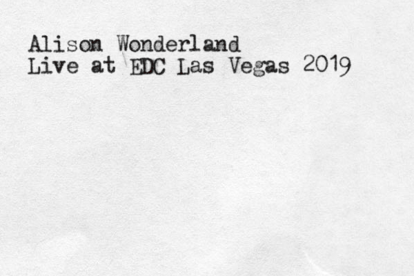 Alison Wonderland Live at EDC Las Vegas 2019 