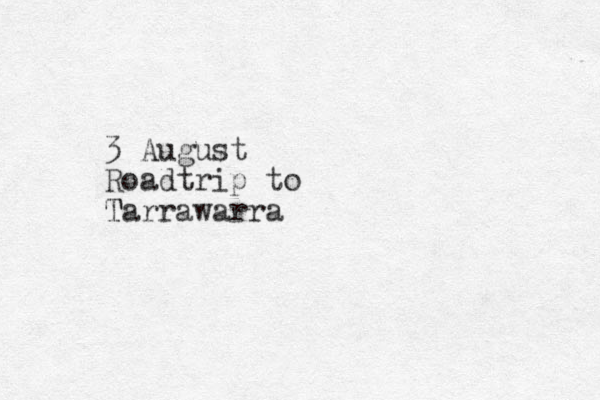 3 August Roadtrip to Tarrawarra T 