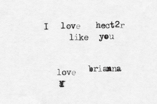 I love hect2r love brianna like you You can also 