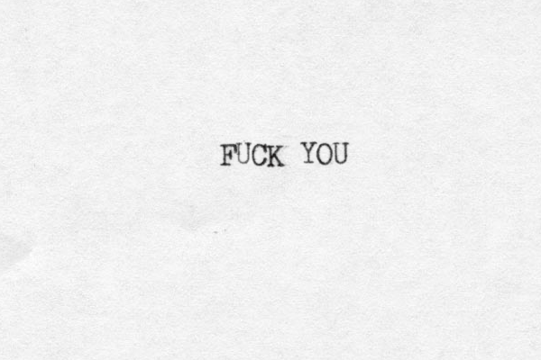 FUCK YOU 