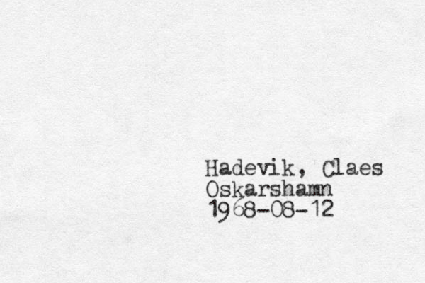 Hadevik, Claes Oskarshamn 1968-08-12 