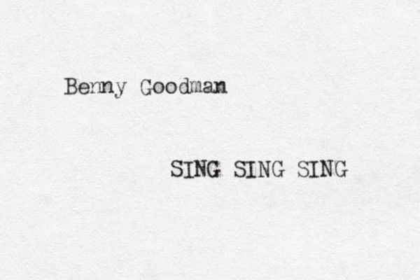 Benny Goodman SING SING SING 