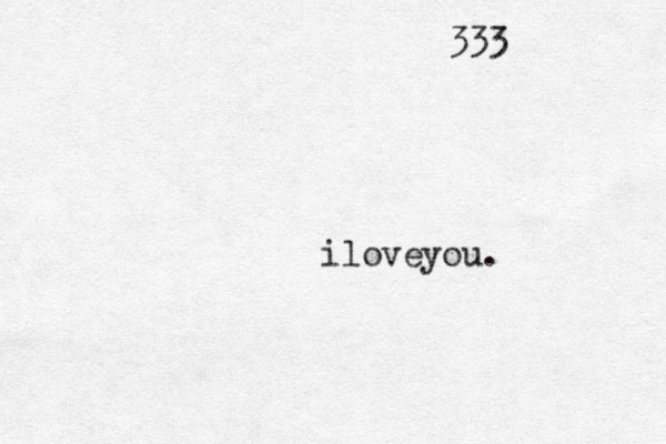 iloveyou. 333
