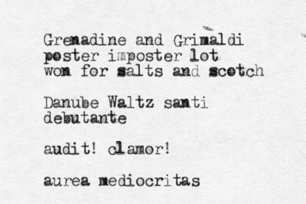 Grenadine and Grimaldi poster imposter lot won for salts and scotch Danube Waltz santi debutante audit! clamor! aurea mediocritas 