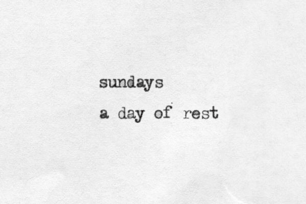 sundays a day of rest