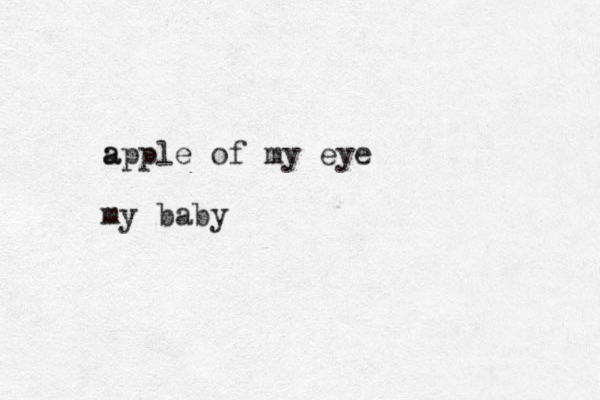 a apple of my eye my baby 