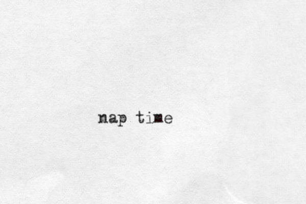 nap time
