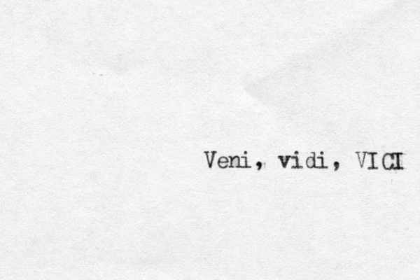 Veni, vidi, VICI 
