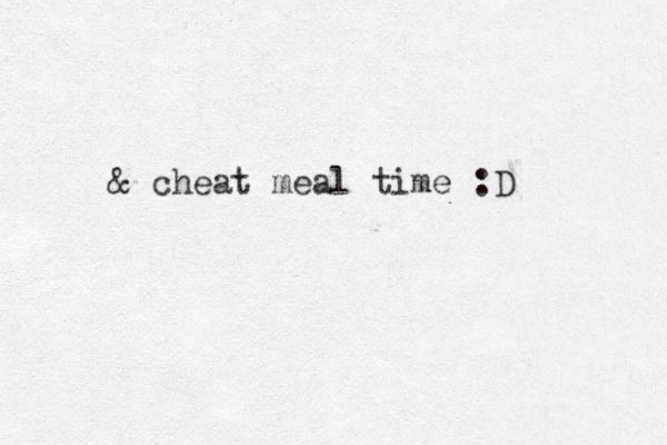 & cheat meal time :D