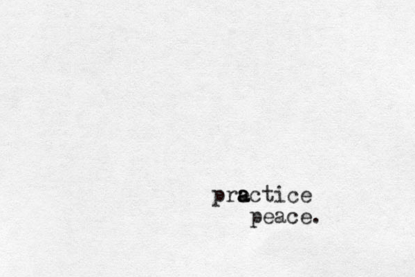 pre a a actice peace. 