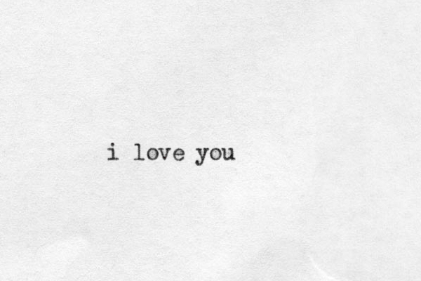 i love you