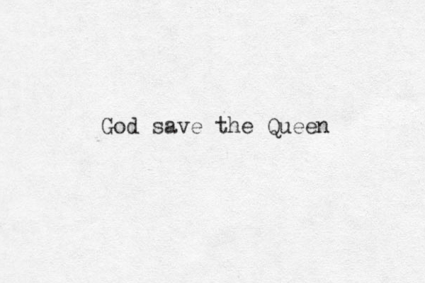 God save the Queen