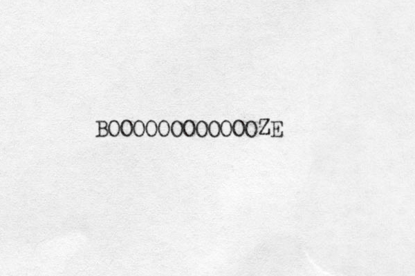 BOOOOOOOOOOOOZE