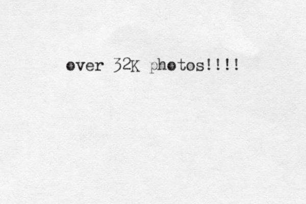 over 32K photos!!!! 