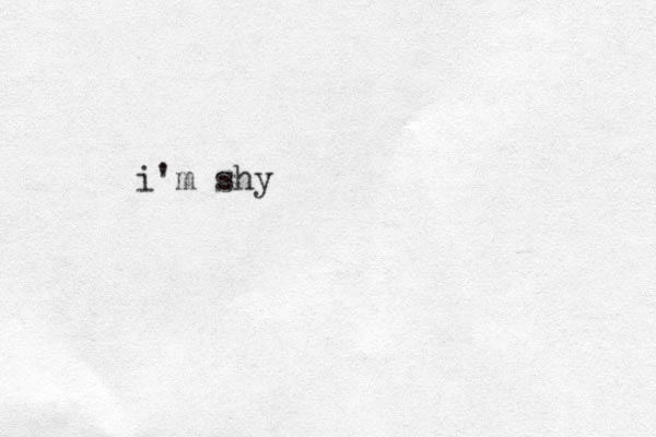 i'm shy 