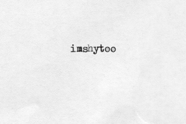 imshytoo