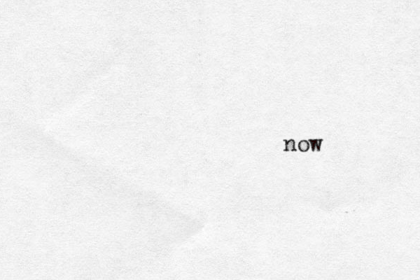 now