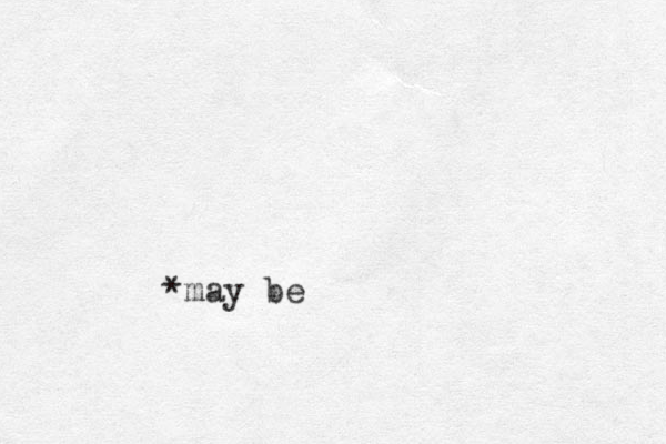 *may be