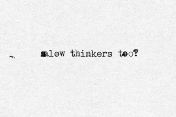 alow thinkers too! ? s s