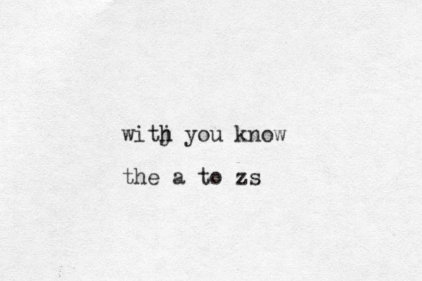 witj h h you know the a to zs