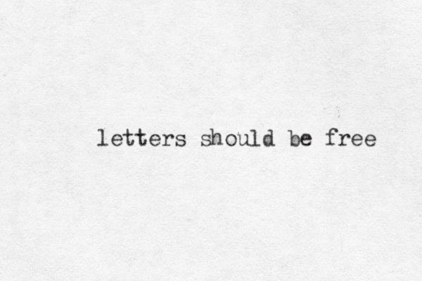 letters should be free 