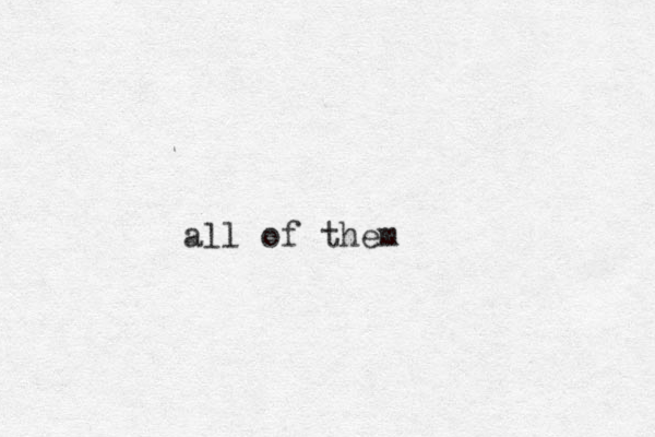 all of them