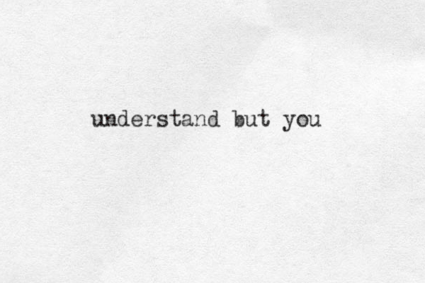 understand but you 
