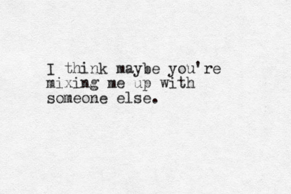 I think maybe you're mixing me up with someone else.