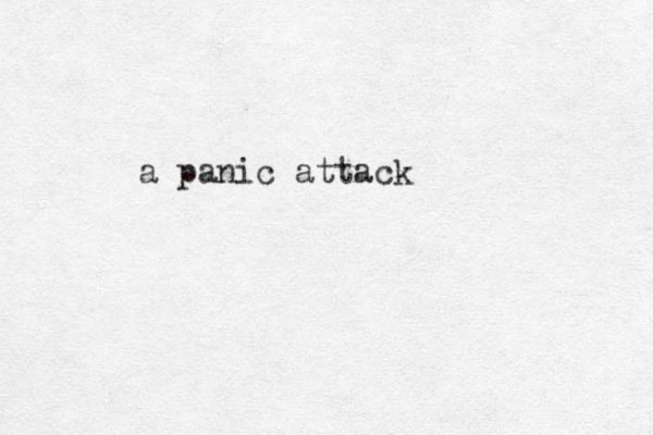 a panic attack 