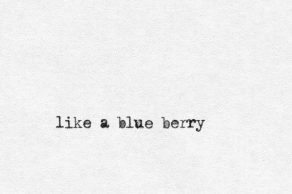 like a blue berry