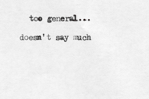 too general... doesn't say much