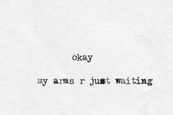 okay my arms r just waiting 