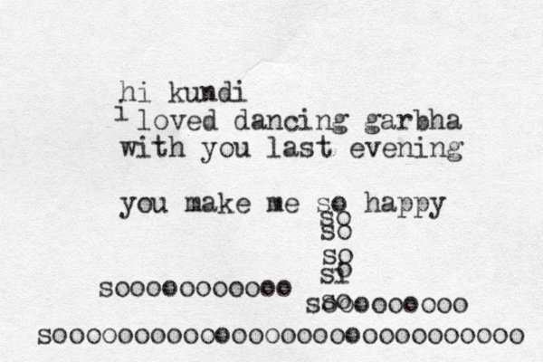 hi kundi loved dancing garbha with you last evening y ou make me so happy i so so so si so o sooooooooo sooooooooooo sooooooooooooooooooooooooooooo 