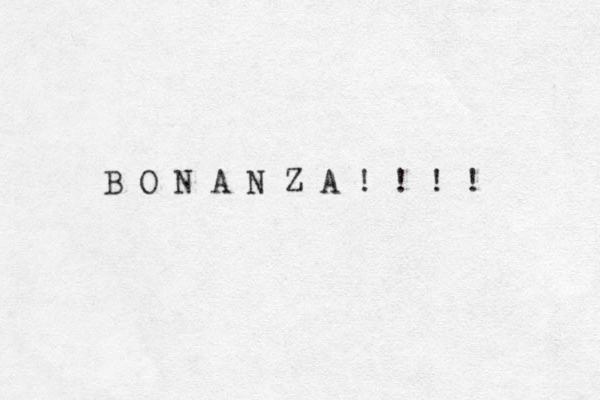 B O N A N Z A ! ! ! ! 